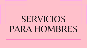 Slider-SERVICIOS PARA HOMBRES